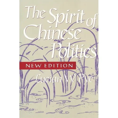 Spirit of Chinese Politics, New Edition