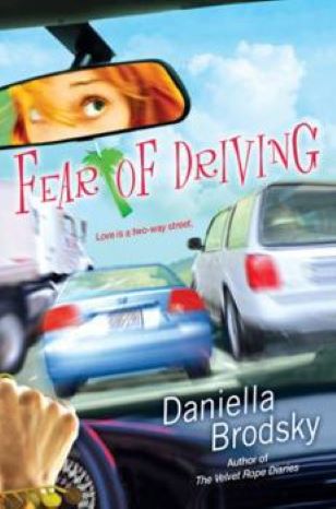 Fear of Driving: Love is a Two-Way Street by Daniella Brodsky - Paperback