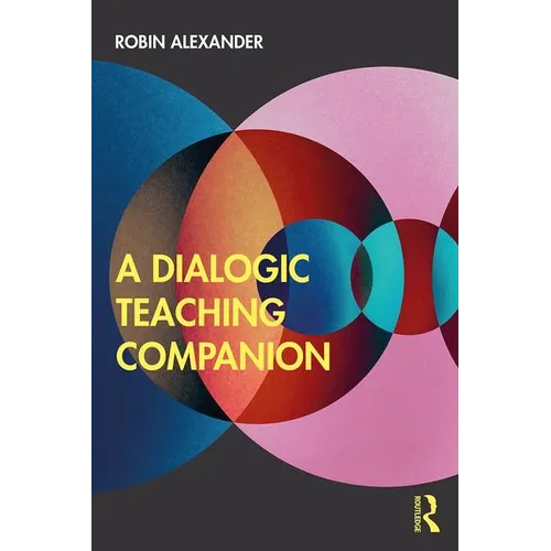 A Dialogic Teaching Companion - Paperback