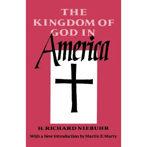 The Kingdom of God in America - Paperback