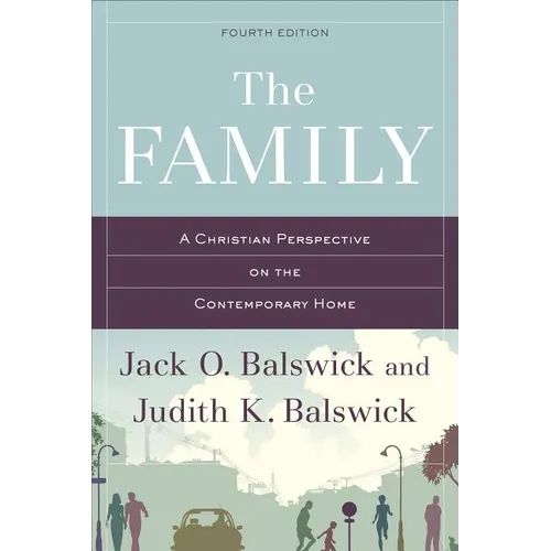 The Family: A Christian Perspective on the Contemporary Home - Paperback