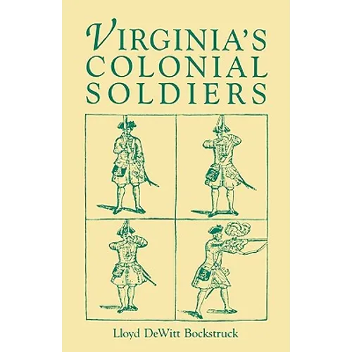 Virginia's Colonial Soldiers - Paperback