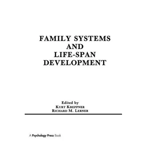 Family Systems and Life-span Development