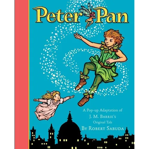 Peter Pan: Peter Pan - Hardcover
