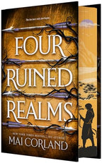 Four Ruined Realms (The Broken Blades, Bk. 2) by Mai  Corland (Deluxe Limited Edition)