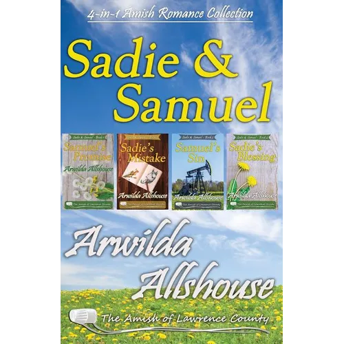 Amish Romance: Sadie and Samuel Collection (4 in 1 Book Boxed Set): The Amish of Lawrence County, PA - Paperback