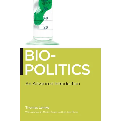 Biopolitics: An Advanced Introduction - Paperback