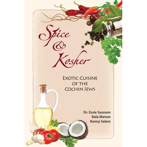 Spice & Kosher - Exotic Cuisine of the Cochin Jews - Paperback