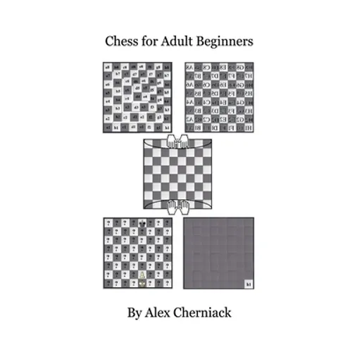 Chess For Adult Beginners