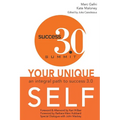 Your Unique Self: An Integral Path to Success 3.0
