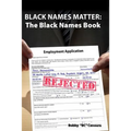 Black Names Matter: The Black Names Book