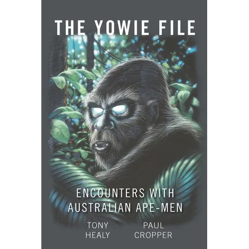 The Yowie File - Hardcover