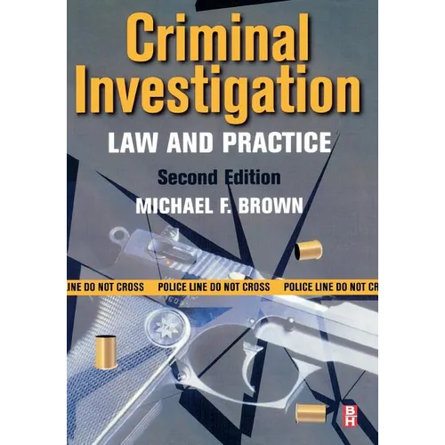 Criminal Investigation: Law and Practice - Paperback