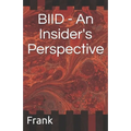 BIID - An Insider's Perspective