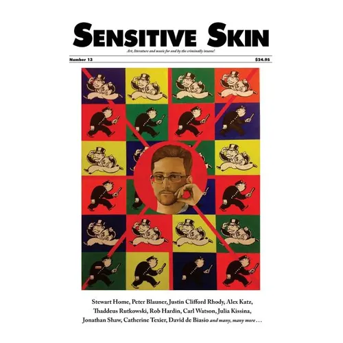 Sensitive Skin #13: Art & Literature for and by the Criminally Insane - Paperback