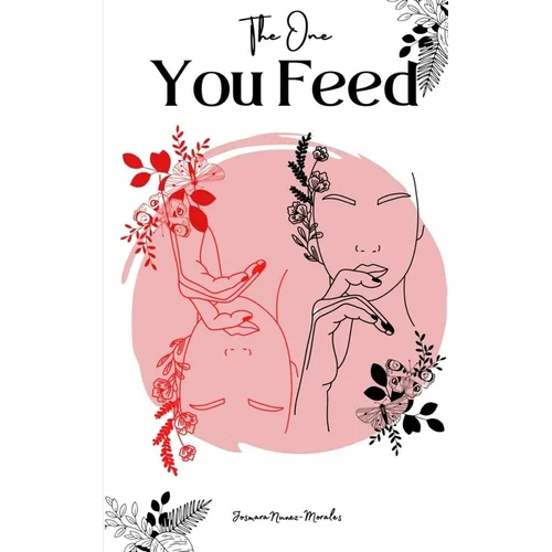 The One You Feed - Paperback