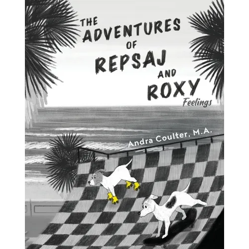 The Adventures of Repsaj & Roxy - Paperback