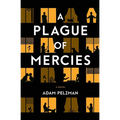 A Plague of Mercies