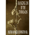 Hanging on by the Thread
