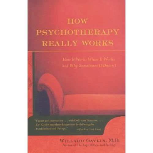 How Psychotherapy Really Works - Paperback
