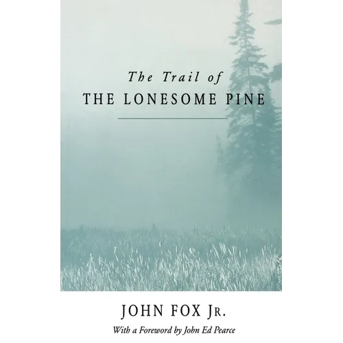 Trail of the Lonesome Pine-Pa - Paperback
