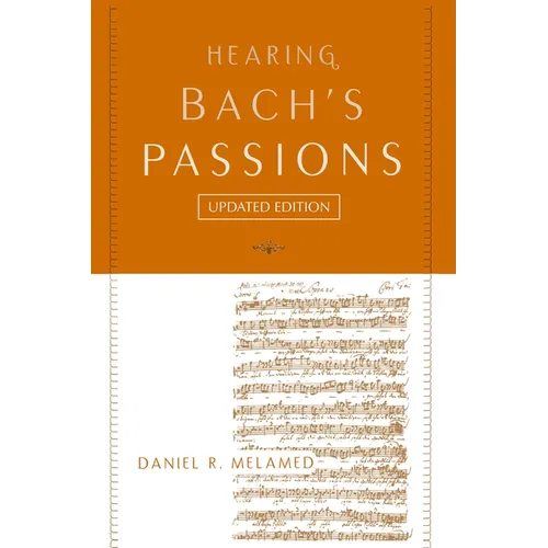 Hearing Bach's Passions - Paperback