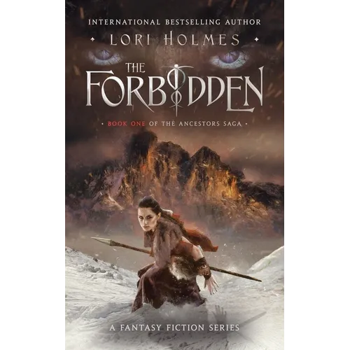 The Forbidden: Book 1 of The Ancestors Saga, A Fantasy Fiction Series - Paperback