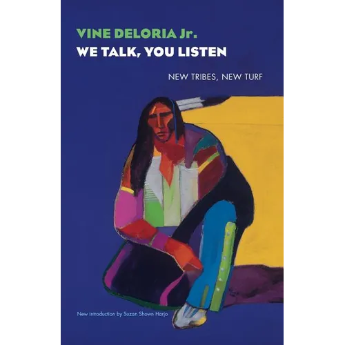 We Talk, You Listen: New Tribes, New Turf - Paperback