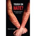 Tough on Hate?: The Cultural Politics of Hate Crimes