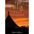 The Big Tent: The Saga of Christianity After Christ