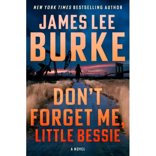 Don't Forget Me, Little Bessie - Hardcover