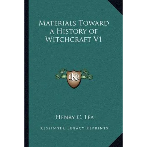 Materials Toward a History of Witchcraft V1 - Paperback