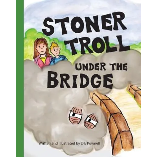Stoner Troll Under The Bridge - Paperback