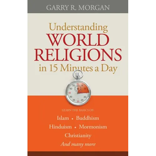 Understanding World Religions in 15 Minutes a Day - Paperback