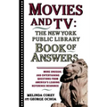Movies and TV: The New York Public Library Book of Answers