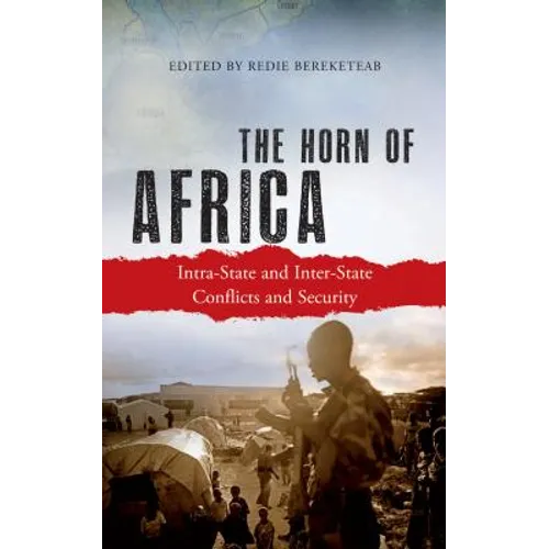 The Horn of Africa: Intra-State and Inter-State Conflicts and Security - Paperback