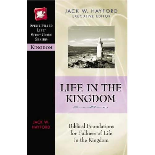 Life in the Kingdom - Paperback