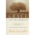 Grace for the Moment Volume I, Hardcover: Inspirational Thoughts for Each Day of the Year (a 365-Day Devotional) 1