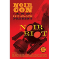 Noir Riot: Presented by NoirCon and Out of the Gutter