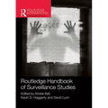 Routledge Handbook of Surveillance Studies