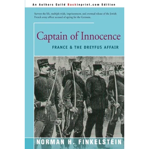 Captain of Innocence: France & the Dreyfus Affair