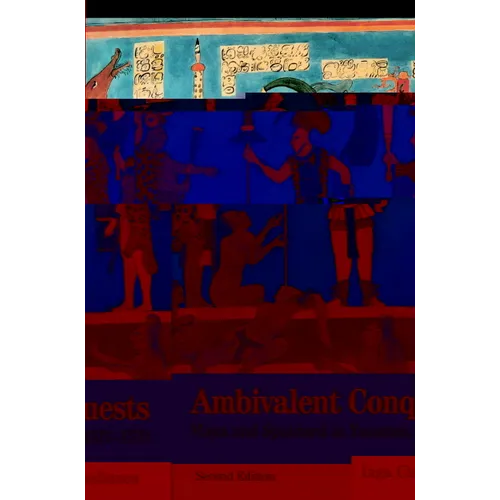 Ambivalent Conquests: Maya and Spaniard in Yucatan, 1517-1570 - Paperback