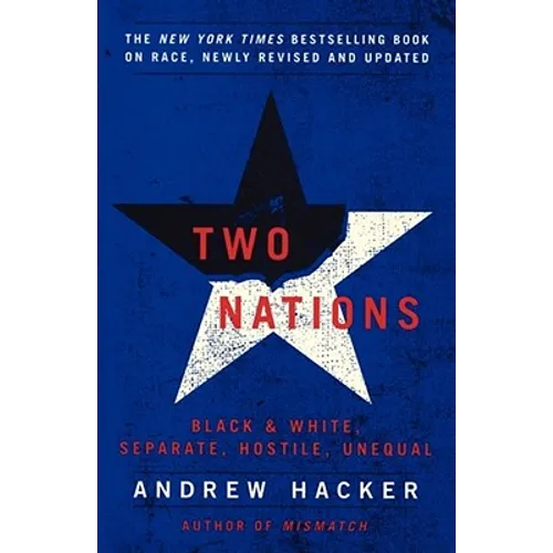 Two Nations: Black and White, Separate, Hostile, Unequal - Paperback