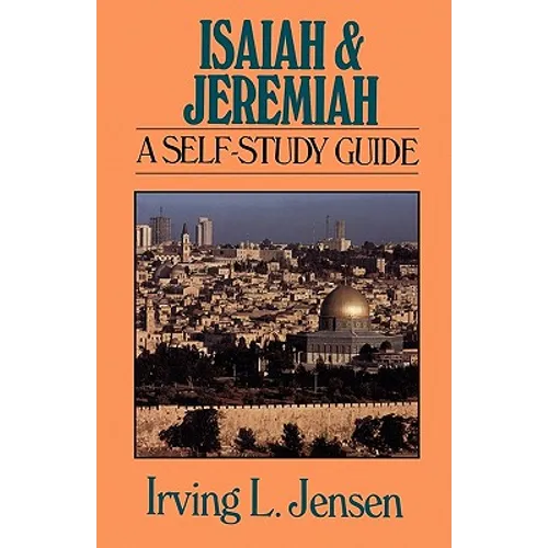 Isaiah & Jeremiah: A Self-Study Guide - Paperback