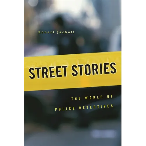 Street Stories: The World of Police Detectives
