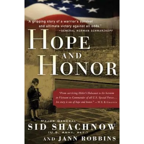 Hope and Honor: A Memoir of a Soldier's Courage and Survival - Paperback