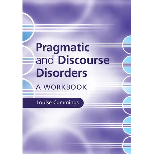 Pragmatic and Discourse Disorders
