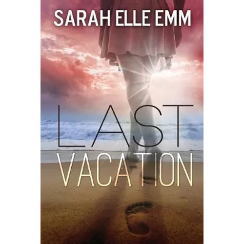 Last Vacation - Paperback