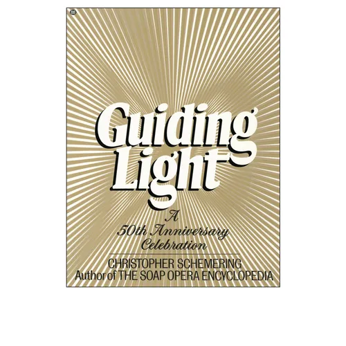 Guiding Light: A 50th Anniversary Celebration