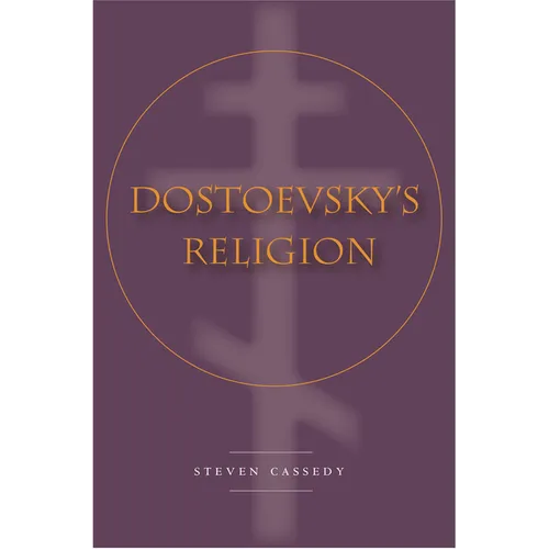 Dostoevsky's Religion - Hardcover